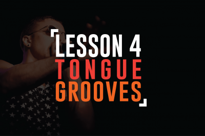 Lesson 4: Tongue Grooves