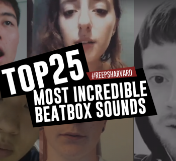 Top 25 most incredible beatbox sounds | ReepsHarvard