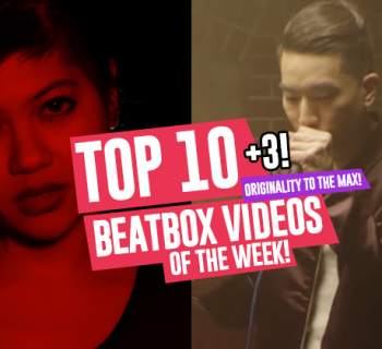 Originality to the max! | Top 10 beatbox Videos of the Week