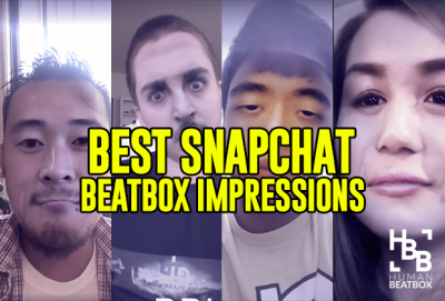 Best snapchat beatbox impressions