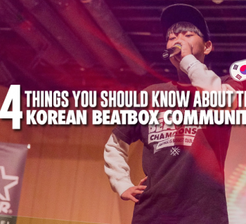 4 Things you should know about the korean beatbox community